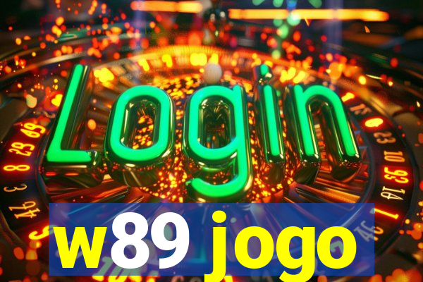 w89 jogo